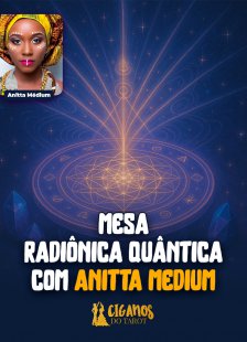 Mesa Radi�nica Qu�ntica com Anitta Medium