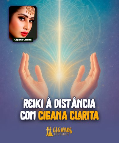 Reiki à Distância com Cigana Clarita