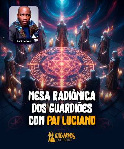 Mesa Radionica dos Guardioes com Pai Luciano