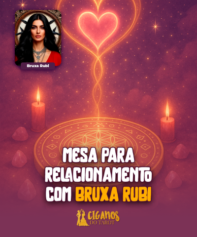 Mesa para Relacionamento com Bruxa Rubi