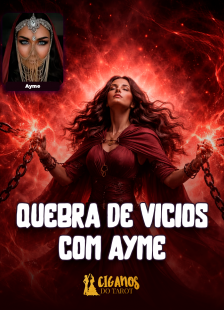 Quebra de Vicios com Ayme