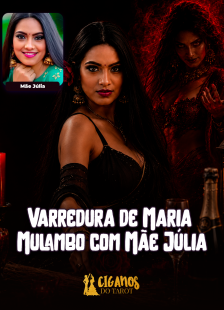 Varredura de Maria Mulambo com M�e J�lia