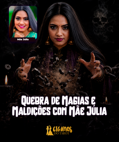 Quebra de Magias e Maldi��es com M�e J�lia