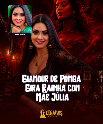 Glamour de Pomba Gira Rainha com M�e J�lia